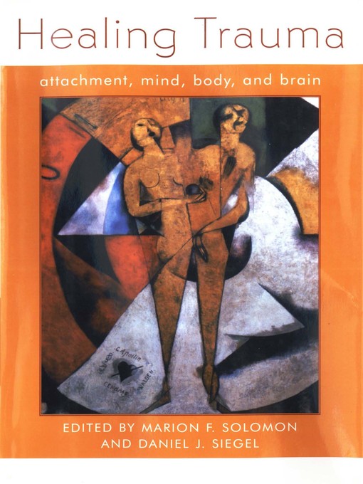 Title details for Healing Trauma by Daniel J. Siegel - Available